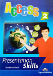 Access 2 Presentation Skills Student's Book