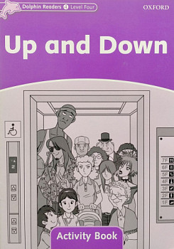 Dolphin Readers 4 Up and Down Activity Book