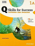 Q Skills for Success Listening and Speaking (2nd Edition) 1 Split Student Book A with iQ Online