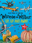 Winnie and Wilbur Up, Up and Away 3 Books in 1