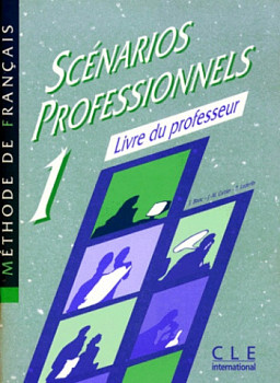 Scenarios Professionnels 1 Livre du professeur