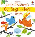 Usborne Little Children's Cut, Stick and Tear Book