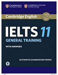 Cambridge IELTS 11 General Training Student's Book with Answers and Downloadable Audio