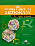 The Express Picture Dictionary for Young Learners Student's Book and Activity Book with CD