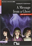 Reading and Training 1 A Message from a Ghost with Audio CD