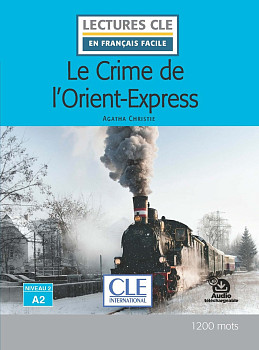 En Francais Facile 2 (A2) Le crime de l'Orient-Express + Audio