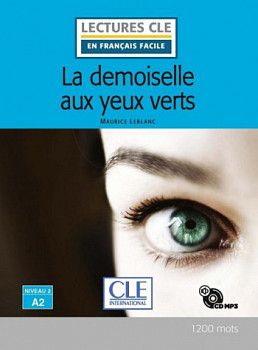 En Francais Facile 2 (A2) La Demoiselle Aux Yeux Verts + CD