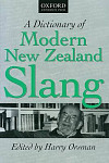 A Dictionary of Modern New Zealand Slang