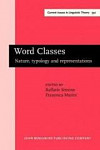 Word Classes. Nature, typology and representations