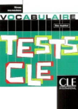 Tests CLE Vocabulaire Niveau Intermediaire