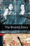 Oxford Bookworms Library 3 The Bronte Story