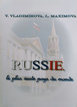 Russie, le plus vaste pays du monde