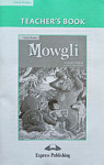 Classic Readers 3 Mowgli Teacher's Book with Board Game
