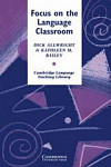 Focus on the Language Classroom An Introduction to Classroom Research for Language Teachers