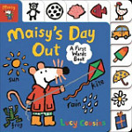 Maisy's Day Out A First Words Book