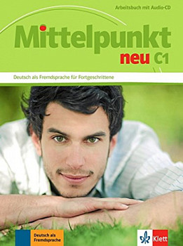 Mittelpunkt Neu C1 Arbeitsbuch + Audio-CD