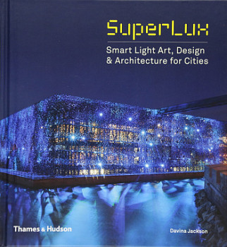 SuperLux Smart Light Art, Design & Architecture for Cities