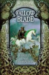 Fallowblade : Book Four of the Crowthistle Chronicles