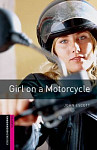 Oxford Bookworms Library  Starter Girl on a Motorcycle