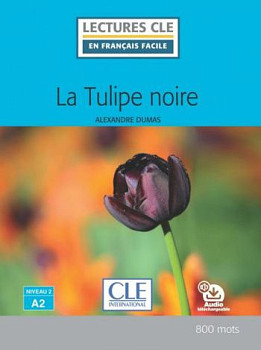 En Francais Facile 2 (A2) La Tulipe Noire + Audio