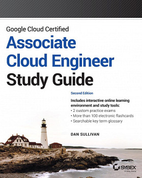 Google Cloud Certified Associate Cloud Engineer Study Guide