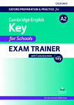 Oxford Preparation and Practice for Cambridge English A2 Key for Schools Exam Trainer with Key