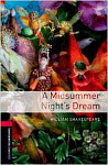 Oxford Bookworms Library 3 A Midsummer Nights Dream with Audio Download (access card inside)