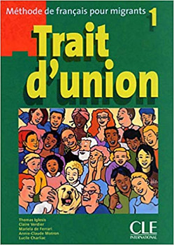 Trait d'union 1 Livre de l'eleve
