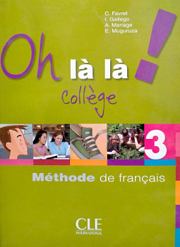 Oh la la! College 3 Livre de l'eleve