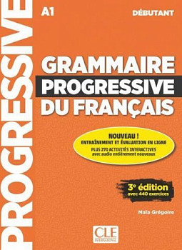 Grammaire Progressive du Francais 3eme edition Debutant A1 Livre + CD + web