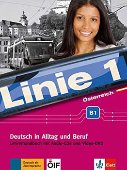Linie 1 (B1) Osterreich Lehrerhandbuch mit Audio-CDs und Video-DVD