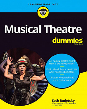 Musical Theatre For Dummies