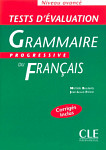 Grammaire Progressive du Francais Avance Test d'evaluation (corriges inclus)