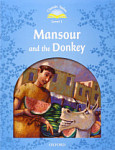 Classic Tales Level 1 Mansour and the Donkey with Audio Download (access card inside)