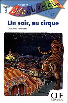 Decouverte 3 Un Soir Au Cirque
