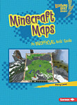 Minecraft Maps An Unofficial Kids' Guide