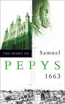 The Diary of Samuel Pepys Volume IV - 1663