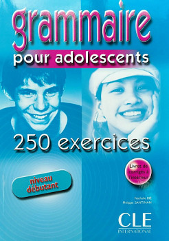 250 Exercices Grammaire pour adolescents Debutant Livre