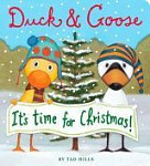 Duck and Goose It's Time for Christmas
