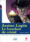 Lecture En Francais Facile 1 Arsene Lupin Le Bouchon de Cristal + CD