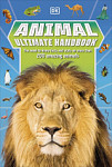 Animal Ultimate Handbook The Need-to-Know Facts and Stats on More Than 200 Animals