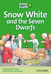Family and Friends 3 Readers Snow White and the Seven Dwarfs
