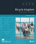 Tiantian Zhongwen Graded Chinese Readers Turquoise Level: Bicycle Kingdom and Other Stories with Audio CD