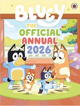 Bluey The Official Bluey Annual 2026