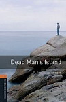 Oxford Bookworms Library 2 Dead Man's Island and Audio CD Pack