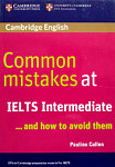 Common Mistakes at IELTS Intermediate… and how to avoid them