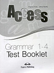 Access 1-4 Grammar Test Booklet