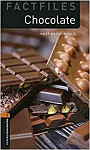 Oxford Bookworms Factfiles 2 Chocolate with Audio Download (access card inside)