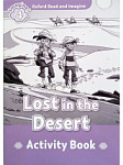 Oxford Read and Imagine 4 Lost in the Desert Activity Book