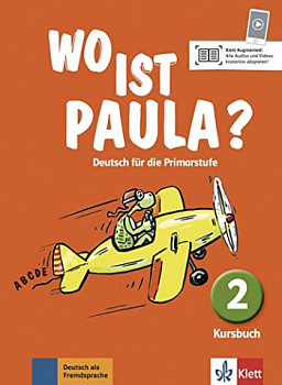 Wo ist Paula? 2 Kursbuch